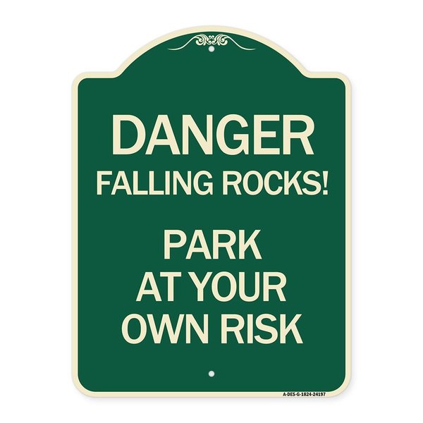 Signmission Danger Falling Rocks! Park Your Own Risk Heavy-Gauge Aluminum Sign, 24" H, G-1824-24197 A-DES-G-1824-24197